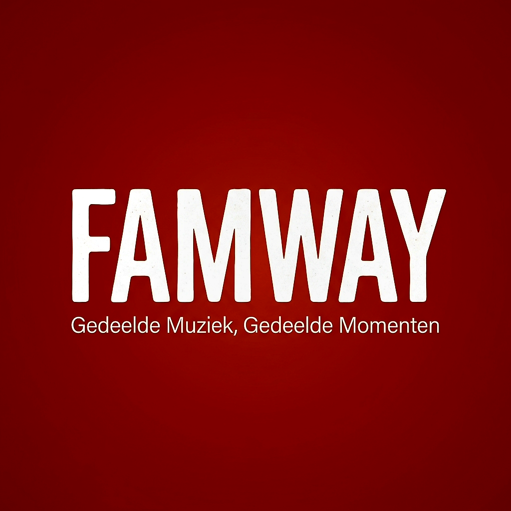 Famway – Gedeelde Muziek, Gedeelde Momenten